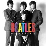The Beatles: The Illustrated Lyrics (en Inglés)